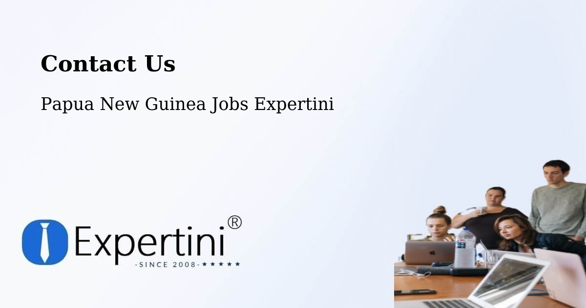 Contact Expertini – Lorengau - Papua New Guinea Jobs Expertini